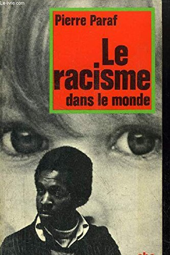 le racisme dans le monde