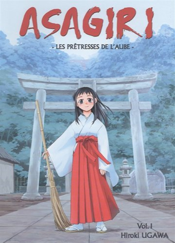 Asagiri, les prêtresses de l'aube. Vol. 1