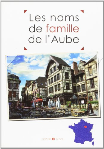 Les noms de famille de l'Aube