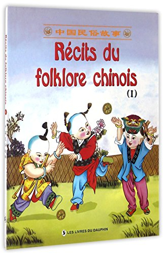 recits du folklore chinois vol.1