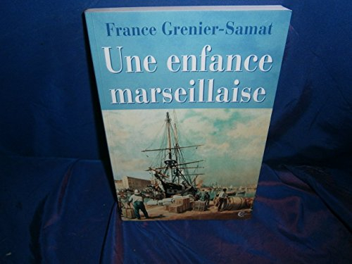 Une enfance marseillaise