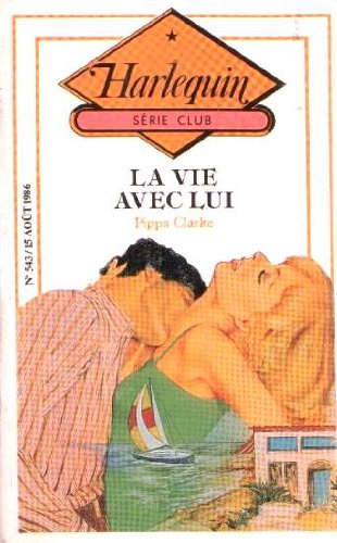 la vie avec lui