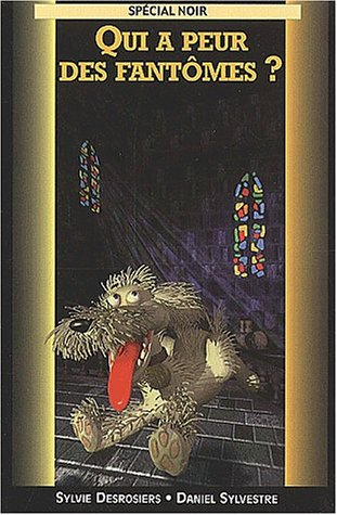 Qui a peur des fantômes ?