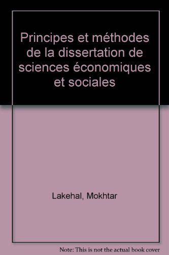 Principes et méthodes de la dissertation de sciences économiques et sociales