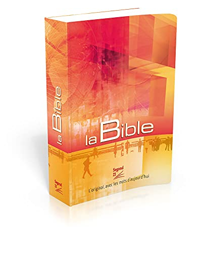 La Bible : Segond 21