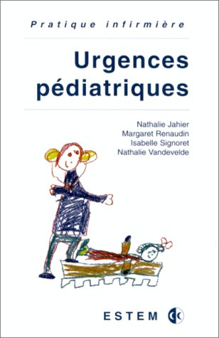 Urgences pédiatriques : pratique infirmière