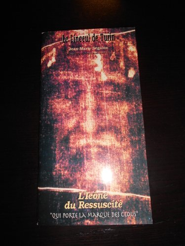 l'icône du ressuscité : le linceul de turin (prières)