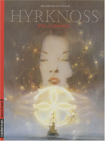 Hyrknoss. Vol. 1. Vive la France