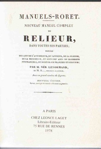nouveau manuel complet du relieur, dans toutes ses parties