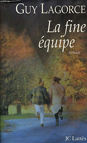 La fine équipe