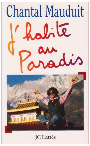 J'habite au paradis : sommets, existence et poésie