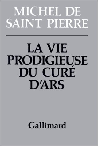 La Vie prodigieuse du curé d'Ars