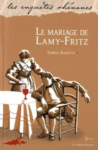 Le mariage de Lamy-Fritz