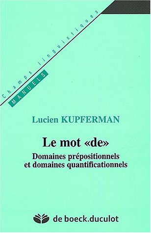 Le mot de : domaines prépositionnels et domaines quantificationnels