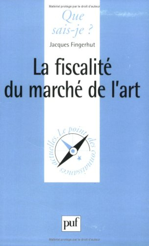 La fiscalité du marché de l'art