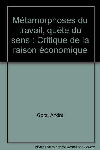 Métamorphoses du travail : quête du sens