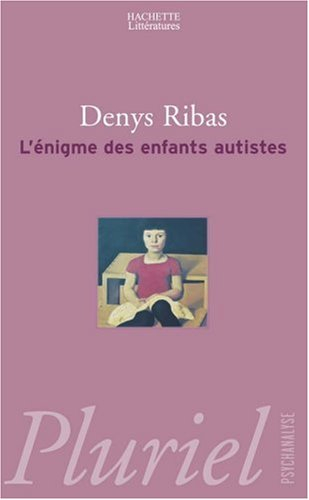 L'énigme des enfants autistes