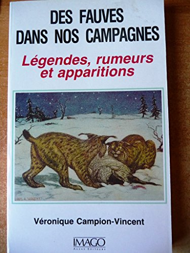 Des Fauves dans nos campagnes : légendes, rumeurs et apparitions