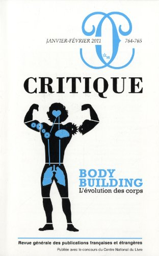 Critique, n° 764-765. Bodybuilding : l'évolution des corps