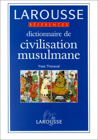 Dictionnaire de civilisation musulmane