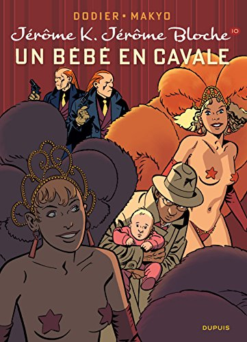 Jérôme K. Jérôme Bloche. Vol. 10. Un bébé en cavale