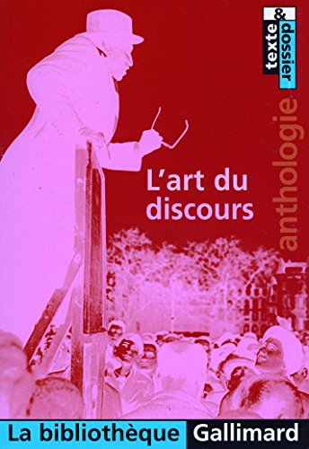 L'art du discours : anthologie