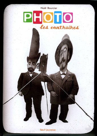 Photo, les contraires