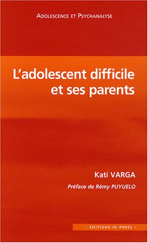 L'adolescent difficile et ses parents
