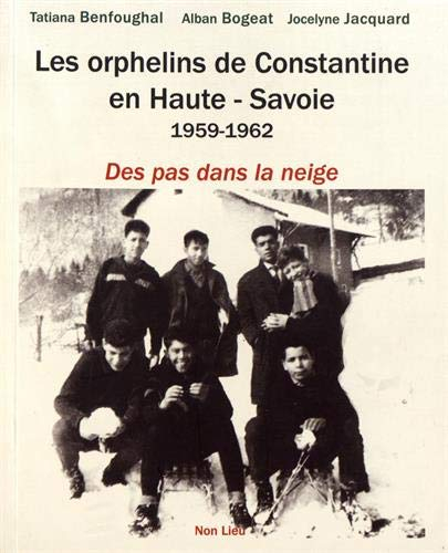 Les orphelins de Constantine en Haute-Savoie, 1959-1962 : des pas dans la neige
