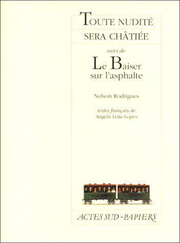Toute nudité sera châtiée. Le baiser sur l'asphalte