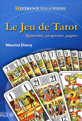 Le jeu de tarot : apprendre, progresser, gagner