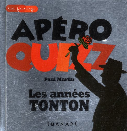 Apéro quizz : les années tonton