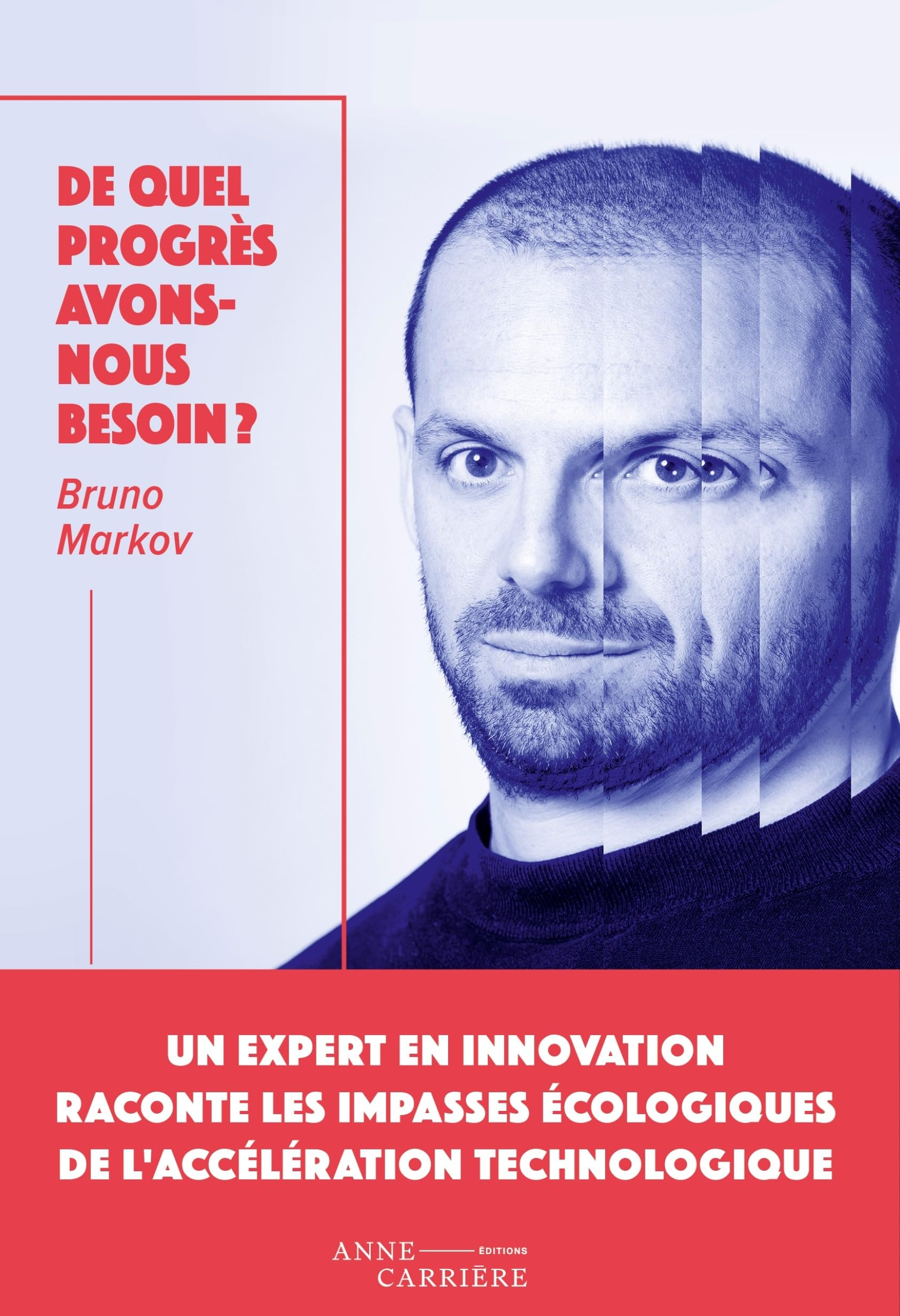 De quel progrès avons-nous besoin ?