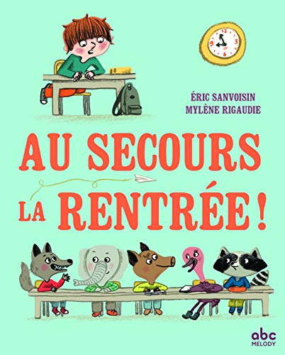 Au secours : la rentrée !