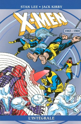 X-Men : l'intégrale. Vol. 10. 1963-1964