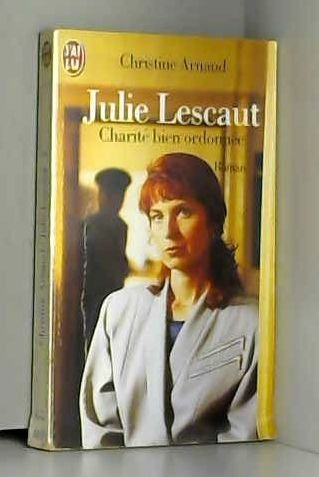 Julie Lescaut. Vol. 2. Charité bien ordonnée