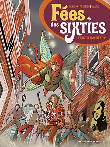 Fées des sixties. Vol. 2. L'ange de Manchester