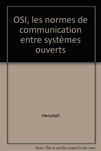 OSI : les normes de communication entre systèmes ouverts