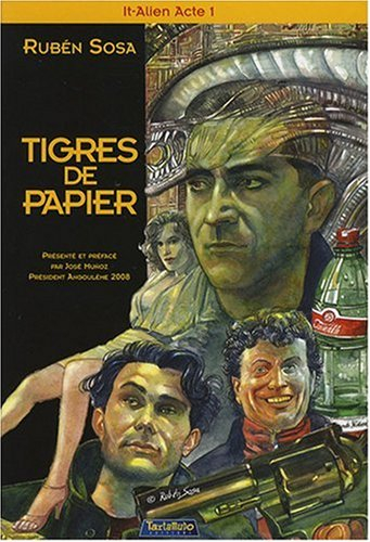 It-alien. Vol. 1. Tigres de papier