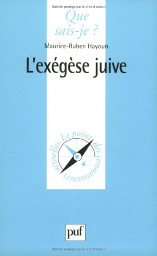 L'exégèse juive : exégèse et philosophie dans le judaïsme