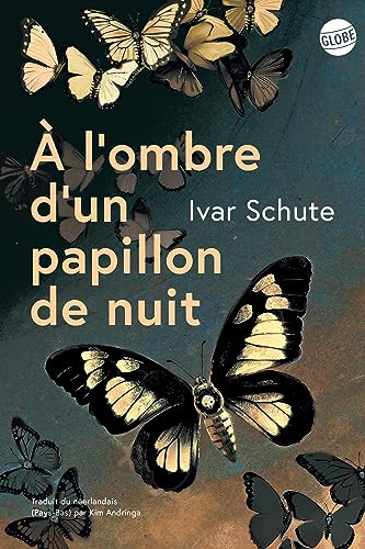 A l'ombre d'un papillon de nuit : un archéologue sur les traces de la Shoah