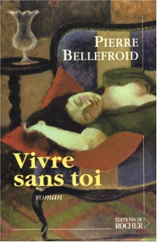 Vivre sans toi