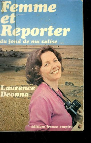 femme et reporter : du fond de ma valise