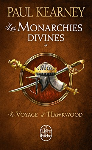 Les monarchies divines. Vol. 1. Le voyage d'Hawkwood