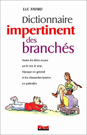 Dictionnaire impertinent des branchés