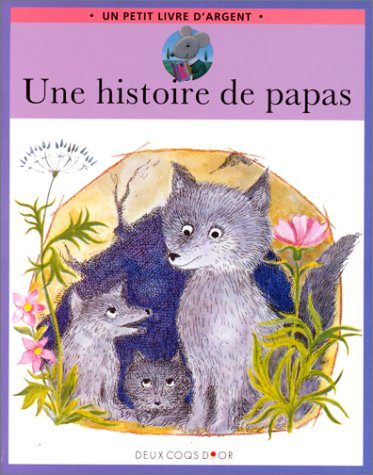 une histoire de papas
