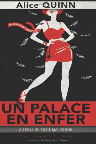 un palace en enfer: au pays de rosie maldonne