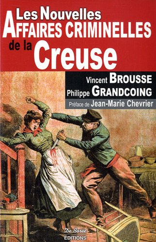 Les nouvelles affaires criminelles de la Creuse