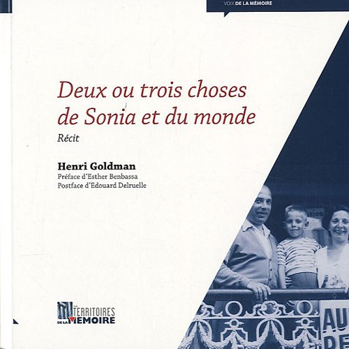Deux ou trois choses de Sonia et du monde : récit