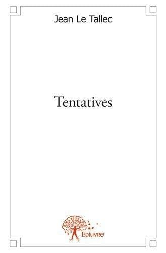 Tentatives